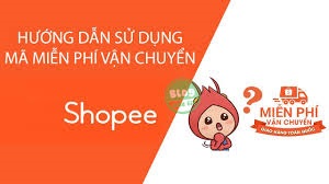 Làm sao để được miễn phí vận chuyển Shopee?